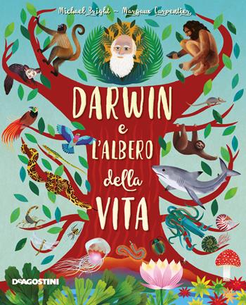 Darwin e l'albero della vita - Michael Bright - Libro De Agostini 2019, Storie preziose | Libraccio.it