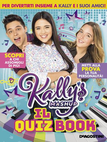 Il quiz book. Kally's Mashup  - Libro De Agostini 2019 | Libraccio.it