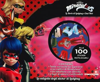 La valigetta degli sticker di Ladybug. Miraculous. Le storie di Ladybug e Chat Noir. Con adesivi. Ediz. a colori  - Libro De Agostini 2019 | Libraccio.it