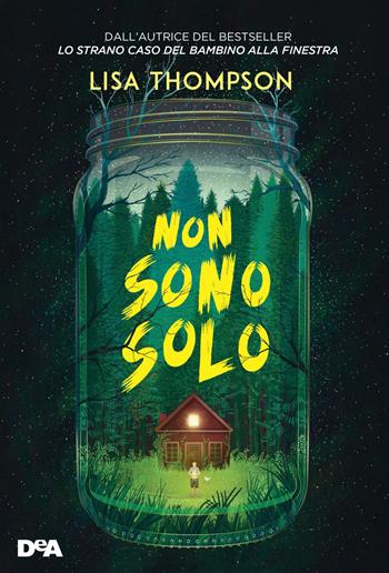 Non sono solo - Lisa Thompson - Libro De Agostini 2019, Le gemme | Libraccio.it