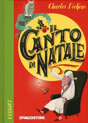 Canto di Natale - Charles Dickens - Libro De Agostini 2019, Classici | Libraccio.it