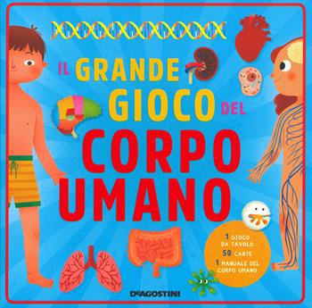 Il grande gioco del corpo umano. Ediz. a colori. Con Gioco - Andrea Simonato, Silvia Lombardi - Libro De Agostini 2019, Grandi libri | Libraccio.it