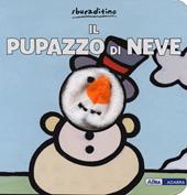 Il pupazzo di neve. Ediz. a colori