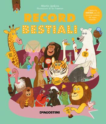 Record bestiali. Ediz. a colori - Martin Jenkins - Libro De Agostini 2019 | Libraccio.it