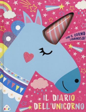 Il diario dell'unicorno  - Libro ABraCadabra 2019 | Libraccio.it