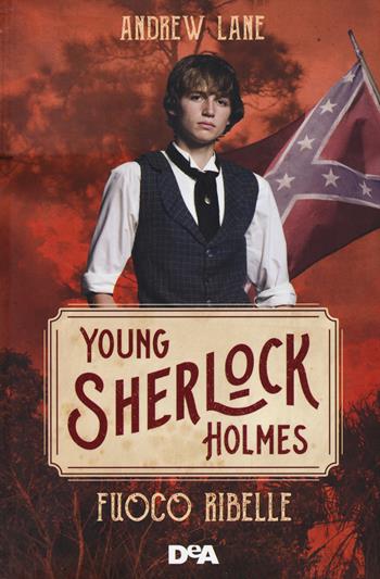 Fuoco ribelle. Young Sherlock Holmes - Andrew Lane - Libro De Agostini 2019, Le gemme | Libraccio.it