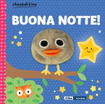 Buona notte. Ediz. a colori  - Libro ABraCadabra 2020, Sbucaditino | Libraccio.it