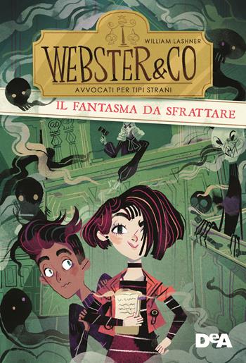 Il fantasma da sfrattare. Webster & CO. Avvocati per tipi strani - William Lashner - Libro De Agostini 2020, Le gemme | Libraccio.it