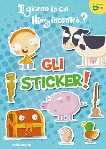 Il giorno in cui Henry incontrò... gli sticker! Con adesivi. Ediz. a colori  - Libro De Agostini 2020 | Libraccio.it