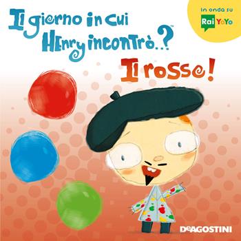 Il giorno in cui Henry incontrò...? Il rosso! Ediz. a colori  - Libro De Agostini 2020 | Libraccio.it