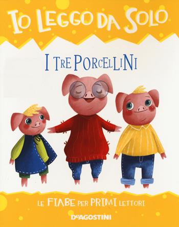 I tre porcellini - Paolo Valentino - Libro De Agostini 2020, Io leggo da solo | Libraccio.it