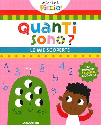 Quanti sono? Le mie scoperte. Piccini picciò. Ediz. a colori - Lisa Lupano - Libro De Agostini 2020, Giocoimparo | Libraccio.it