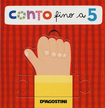 Conto fino a 5. Libro puzzle. Ediz. a colori - Beatrice Tinarelli - Libro De Agostini 2020, Piccini Picciò | Libraccio.it