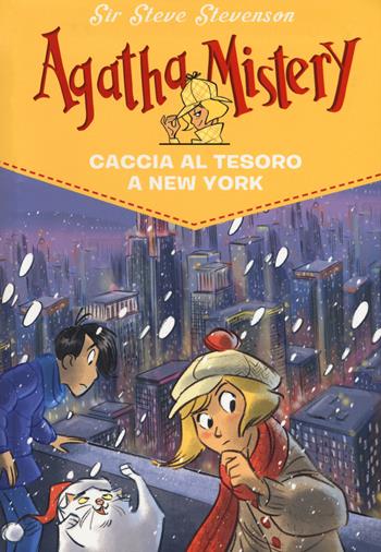 Caccia al tesoro a New York - Sir Steve Stevenson - Libro De Agostini 2020, Agatha Mistery | Libraccio.it