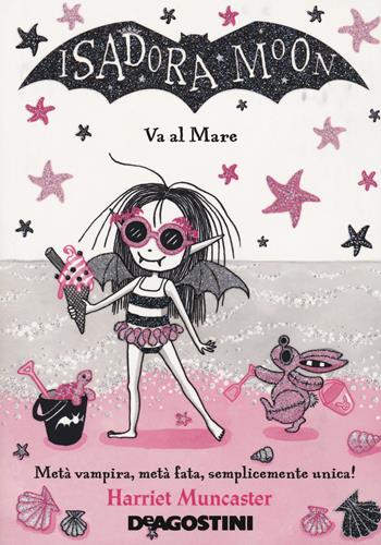 Isadora Moon va al mare - Harriet Muncaster - Libro De Agostini 2020, Le gemme | Libraccio.it