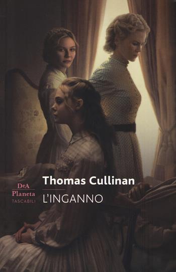 L'inganno - Thomas Cullinan - Libro DeA Planeta Libri 2020 | Libraccio.it