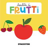 Tutti i frutti. Libro puzzle. Ediz. a colori