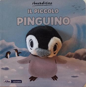 Pinguino e i suoi amici. Ediz. a colori - Vinicio Salvini - Libro ABraCadabra 2021, Sbucaditino | Libraccio.it