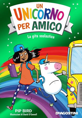 La gita scolastica. Un unicorno per amico - Pip Bird - Libro De Agostini 2020, Le gemme | Libraccio.it