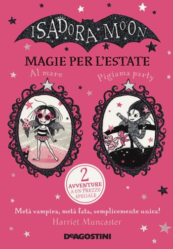 Magie per l'estate. Isadora Moon - Harriet Muncaster - Libro De Agostini 2021, Le gemme | Libraccio.it