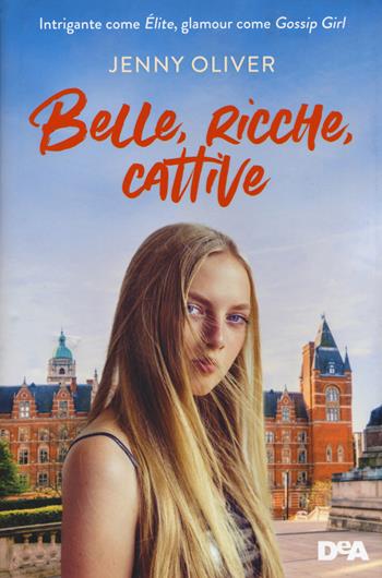 Belle, ricche, cattive - Oliver Jenny - Libro De Agostini 2021, Le gemme | Libraccio.it