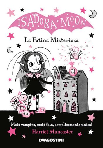 La fatina misteriosa. Isadora Moon. Ediz. illustrata - Harriet Muncaster - Libro De Agostini 2021, Le gemme | Libraccio.it