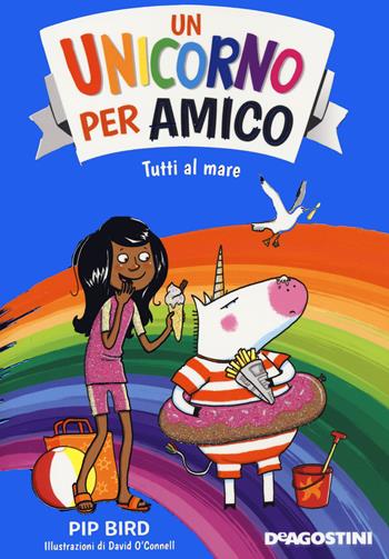 Tutti al mare. Un unicorno per amico - Pip Bird - Libro De Agostini 2021, Le gemme | Libraccio.it
