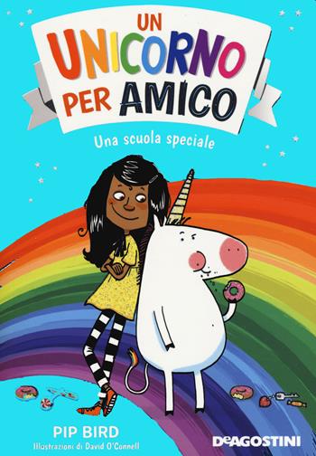 Una scuola speciale. Un unicorno per amico. Nuova ediz. - Pip Bird - Libro De Agostini 2021, Le gemme | Libraccio.it