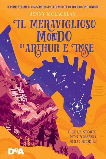 Il meraviglioso mondo di Arthur e Rose - Jenny McLachlan - Libro De Agostini 2021, Le gemme | Libraccio.it