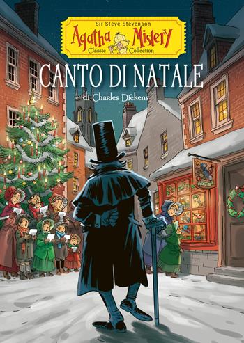 Canto di Natale di Charles Dickens - Sir Steve Stevenson - Libro De Agostini 2021, Agatha Mistery Classic Collection | Libraccio.it