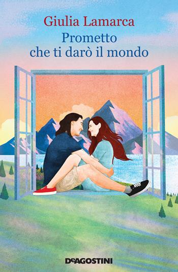 Prometto che ti darò il mondo - Giulia Lamarca - Libro De Agostini 2021 | Libraccio.it