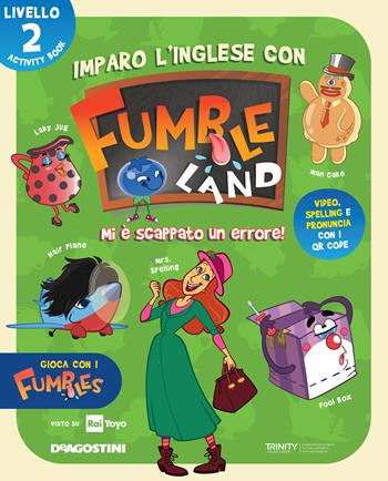 Imparo l'inglese con Fumbleland. Mi è scappato un errore. Livello 2  - Libro De Agostini 2021 | Libraccio.it