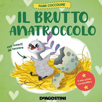 Il brutto anatroccolo - Hans Christian Andersen - Libro De Agostini 2022, Storie preziose | Libraccio.it