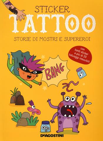 Storie di mostri e supereroi. Con adesivi  - Libro De Agostini 2021 | Libraccio.it