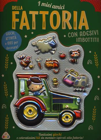 I miei amici della fattoria. Sticker imbottiti - Stuart Lynch - Libro AMZ 2021 | Libraccio.it