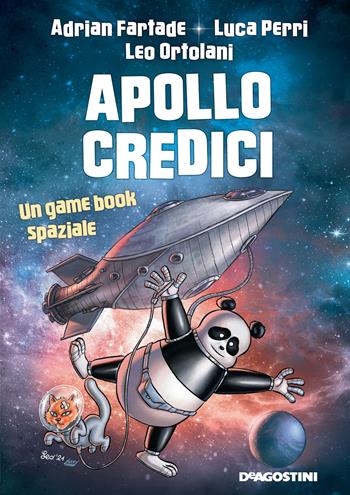 Apollo credici - Adrian Fartade, Luca Perri, Leo Ortolani - Libro De Agostini 2021 | Libraccio.it