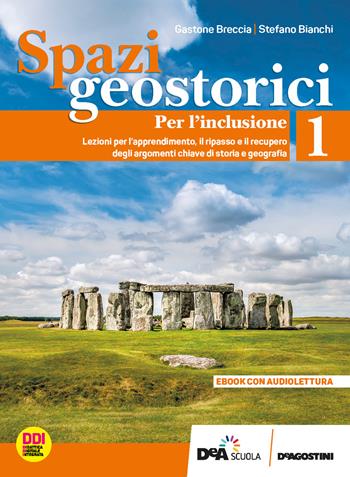 Spazi geostorici. Per l'inclusione. Con e-book. Con espansione online. Vol. 1 - Gastone Breccia, Paolo Grillo, Stefano Bianchi - Libro De Agostini Scuola 2022 | Libraccio.it