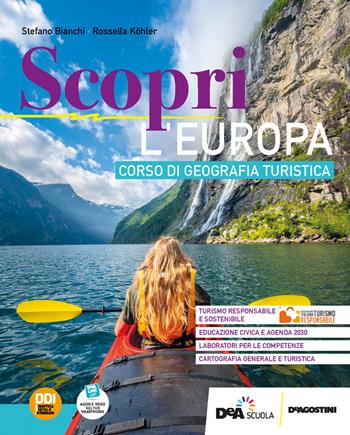 Scopri. Per le Scuole superiori. Vol. 2: L' Europa - Stefano Bianchi, Rossella Köhler - Libro De Agostini 2022 | Libraccio.it