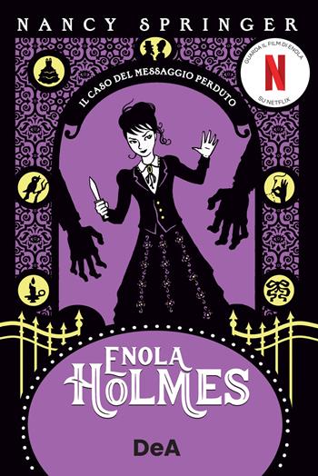 Il caso del messaggio perduto. Enola Holmes. Vol. 5 - Nancy Springer - Libro De Agostini 2022, Le gemme | Libraccio.it