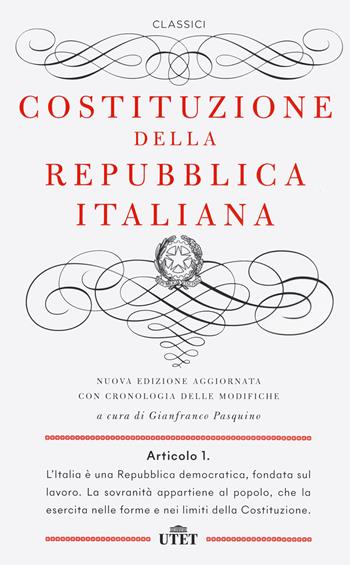 Costituzione della Repubblica Italiana. Con cronologia delle modifiche  - Libro UTET 2021 | Libraccio.it