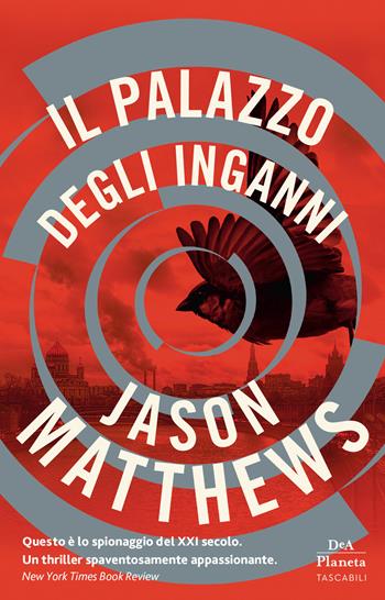 Il palazzo degli inganni - Jason Matthews - Libro De Agostini 2021 | Libraccio.it