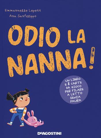 Odio la nanna. Ediz. a colori. Con Carte - Emmanuelle Lepetit - Libro De Agostini 2022, Storie preziose | Libraccio.it