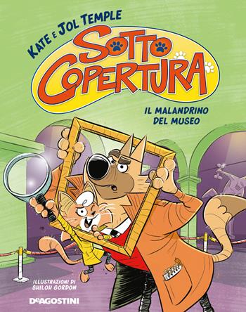 Il malandrino del museo. Sotto copertura - Kate Temple, Jol Temple - Libro De Agostini 2022, Le gemme | Libraccio.it
