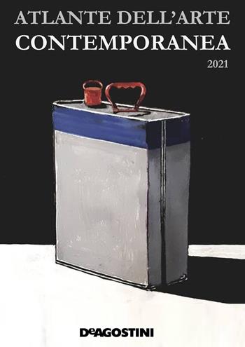 Atlante dell'arte contemporanea 2021. Ediz. illustrata  - Libro De Agostini 2022 | Libraccio.it