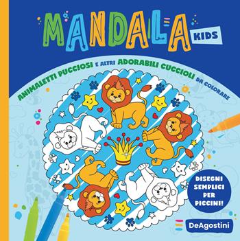 Animaletti pucciosi e altri adorabili cuccioli da colorare. Mandala kids. Ediz. illustrata  - Libro De Agostini 2022 | Libraccio.it