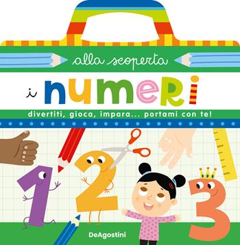 Valigetta alla scoperta. I numeri. Ediz. a colori. Ediz. a spirale - Lisa Lupano - Libro De Agostini 2022, Giocoimparo | Libraccio.it