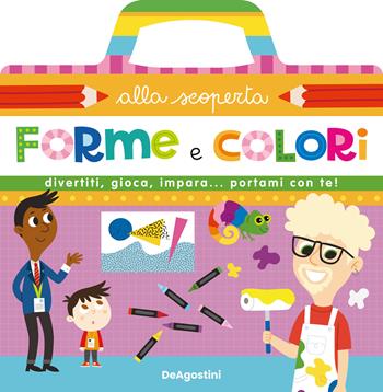 Valigetta alla scoperta. Forme e colori. Ediz. a colori. Ediz. a spirale - Lisa Lupano - Libro De Agostini 2022, Giocoimparo | Libraccio.it