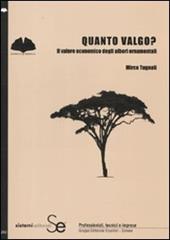 Quanto valgo? Il valore economico degli alberi ornamentali