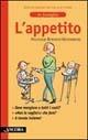 L' appetito - Sylviane Bonnot Matheron - Libro Ancora 2002, In famiglia | Libraccio.it