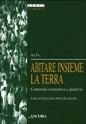 Abitare insieme la terra. Comunità ecumenica e giustizia